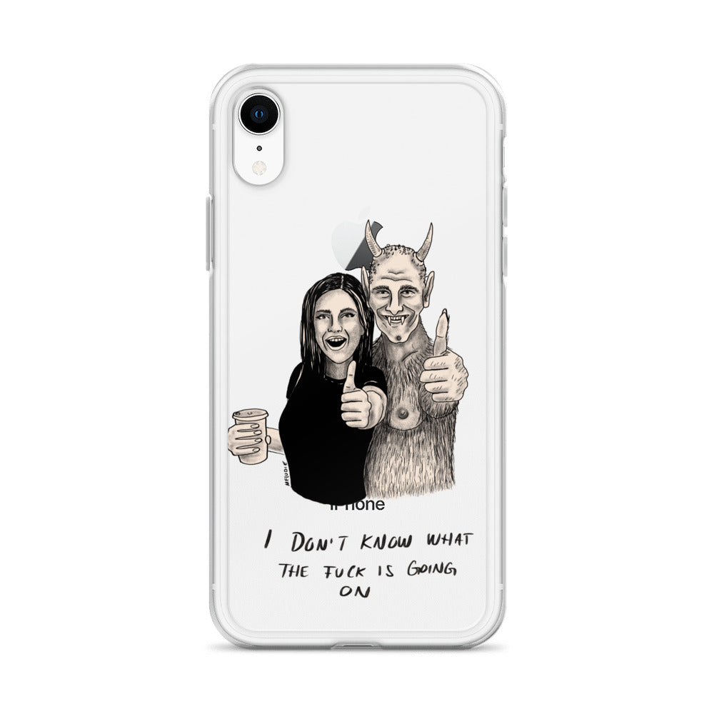 " I Don’t Know What The Fuck Is Going On " Clear Case for iPhone®