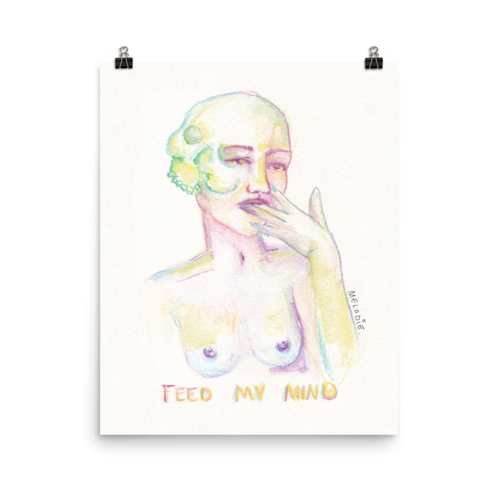 " Feed My Mind " Print/Poster