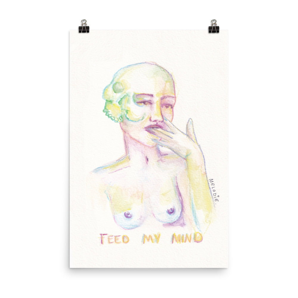 " Feed My Mind " Print/Poster