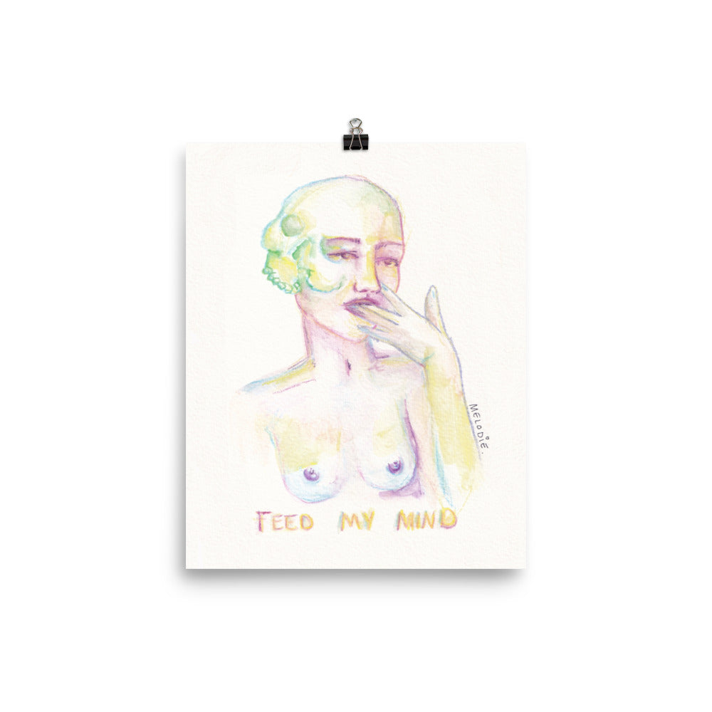 " Feed My Mind " Print/Poster