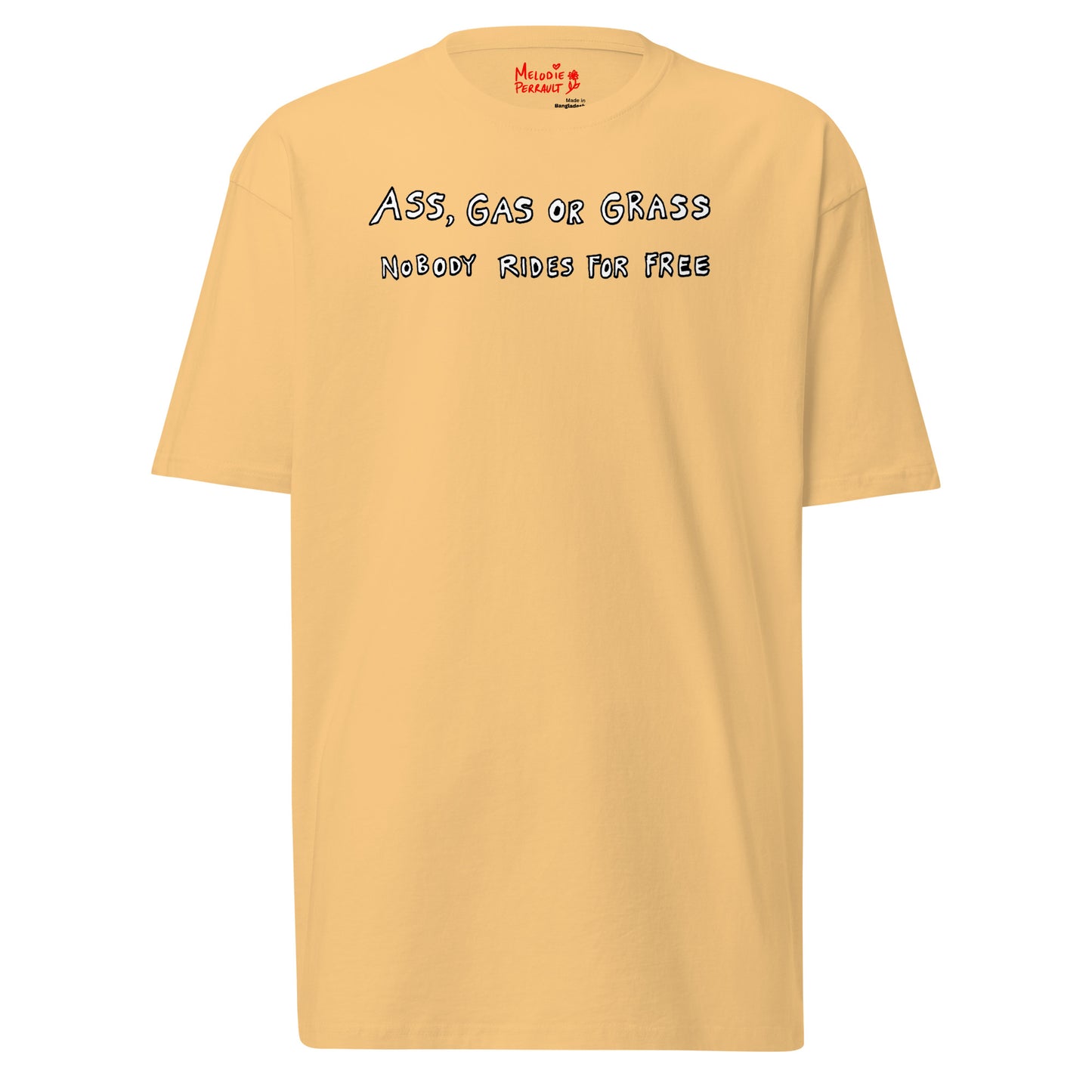 " Ass, Gas Or Grass " Men’s premium heavyweight tee