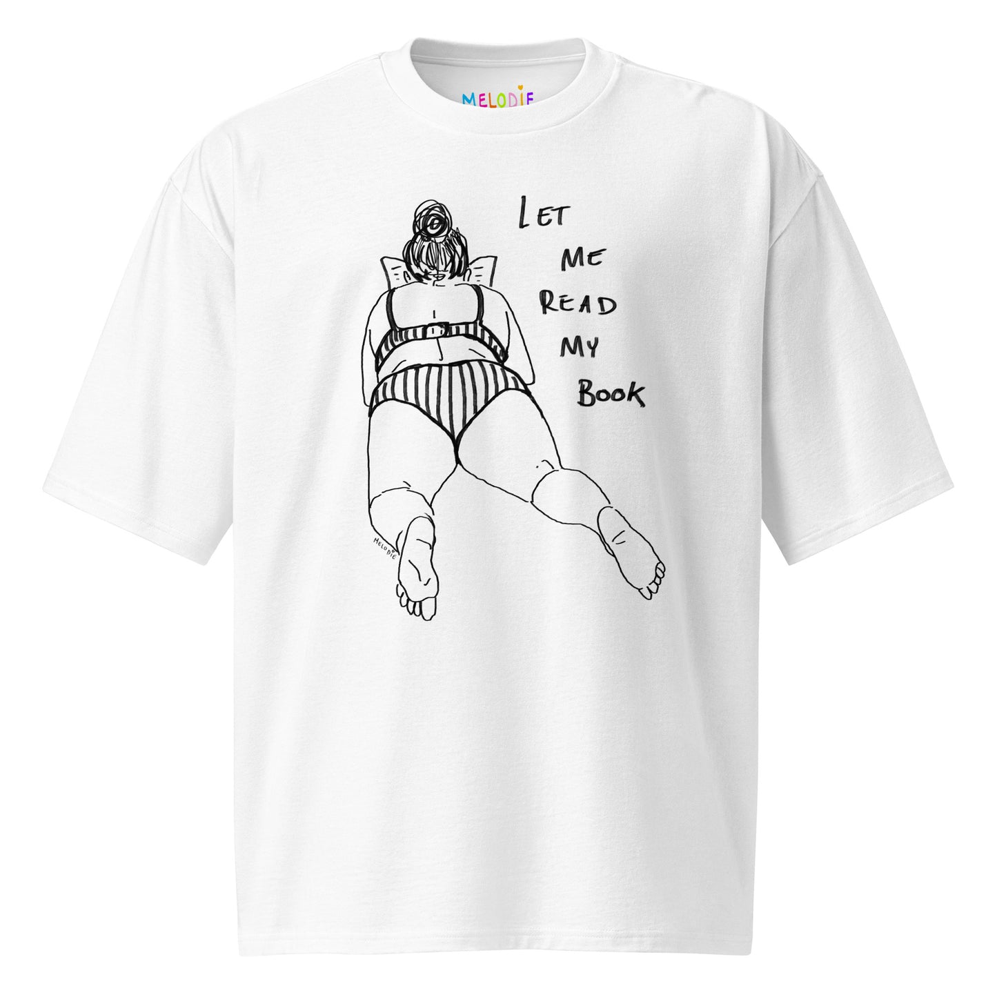 " Let Me Read My Book " Oversized heavyweight t-shirt