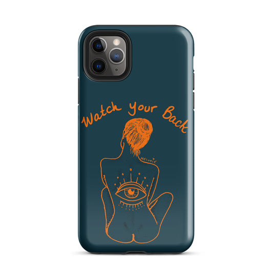 " Watch Your Back " Tough Case for iPhone®