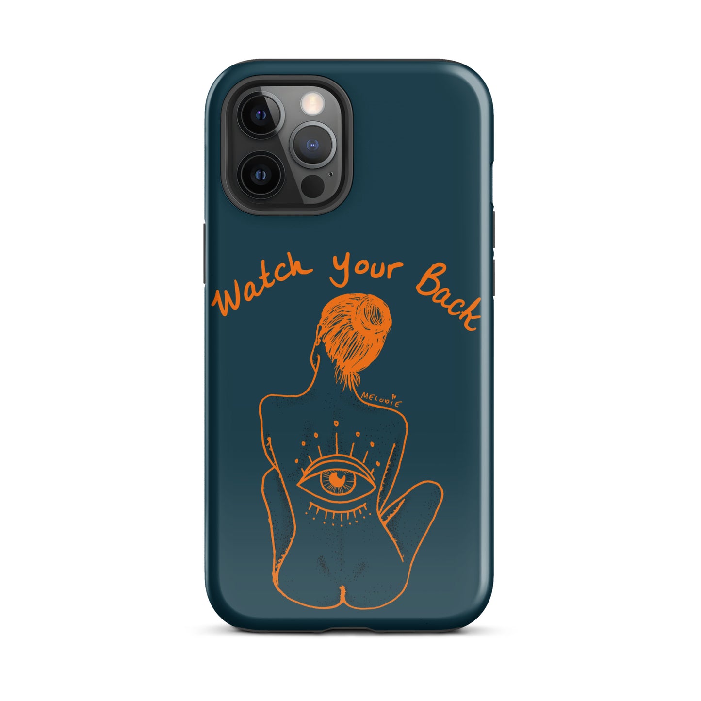" Watch Your Back " Tough Case for iPhone®