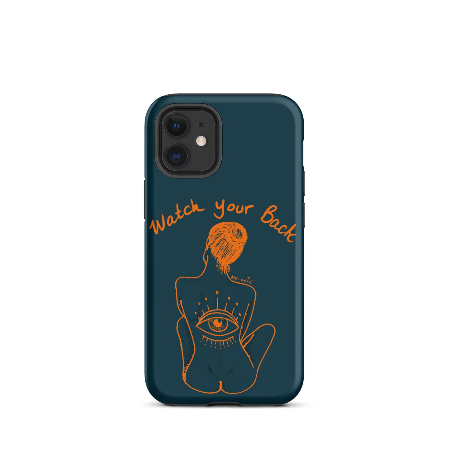 " Watch Your Back " Tough Case for iPhone®