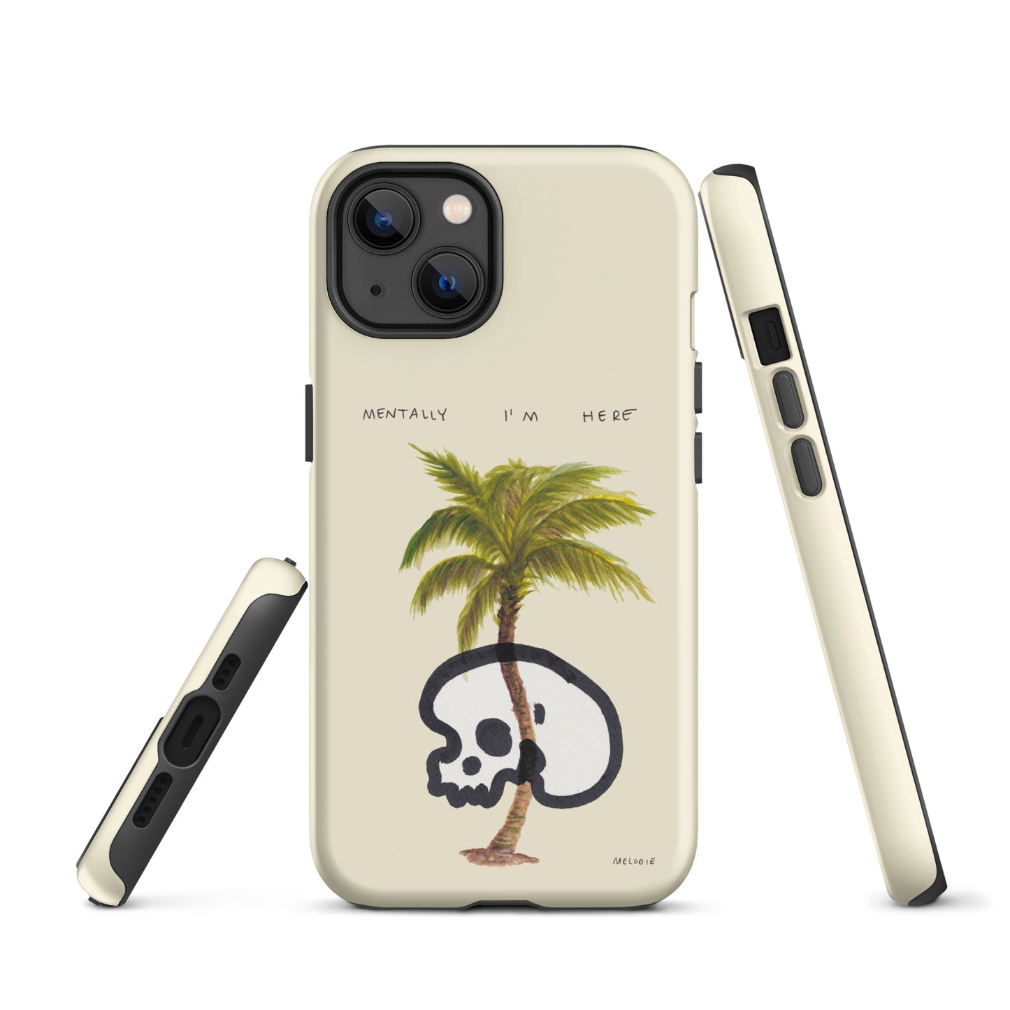 " Mentally I’m Here " Tough Case for iPhone®