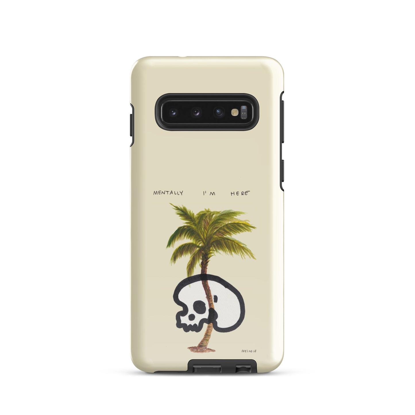 " Mentally I’m Here " Tough case for Samsung®