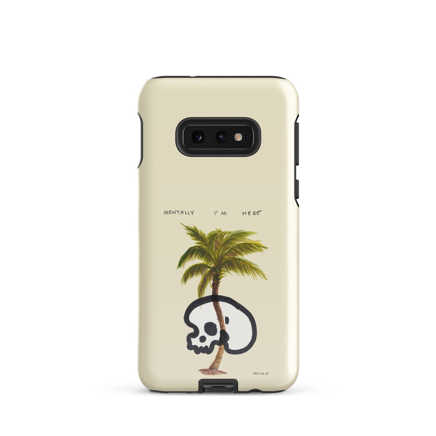 " Mentally I’m Here " Tough case for Samsung®