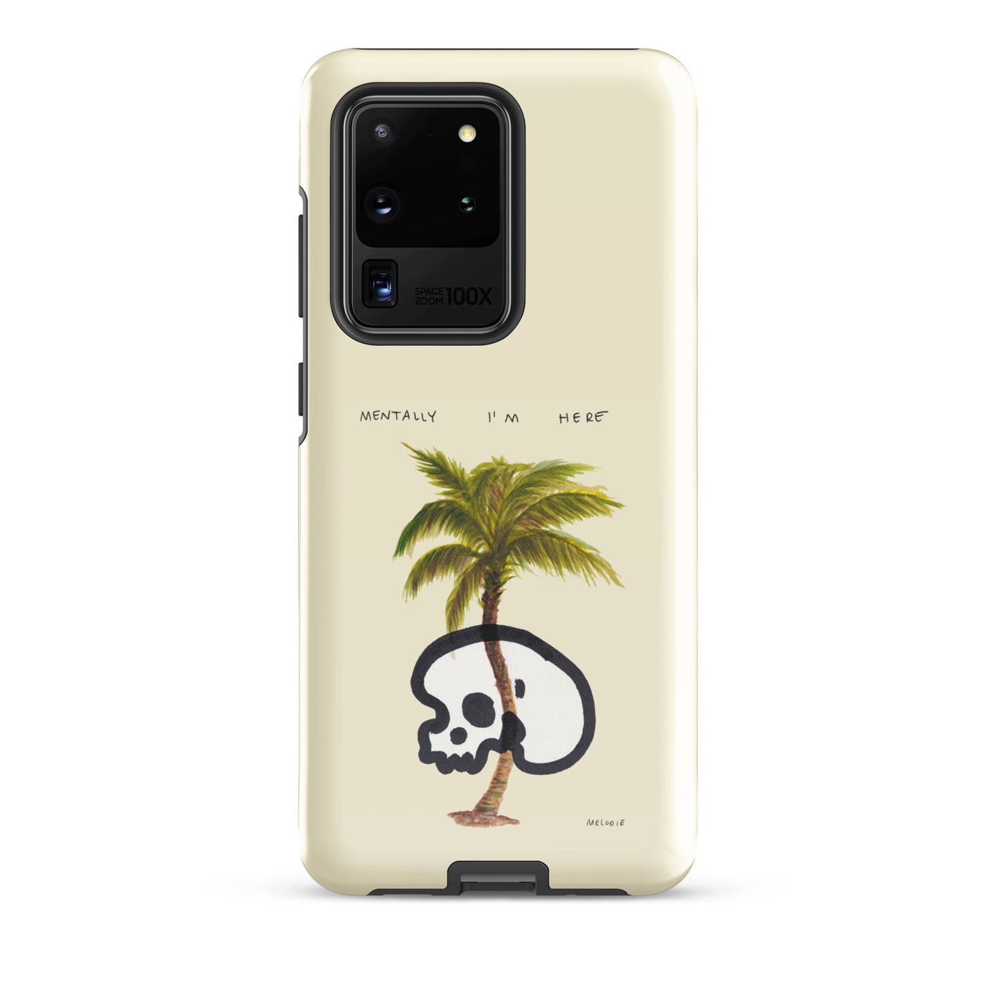 " Mentally I’m Here " Tough case for Samsung®