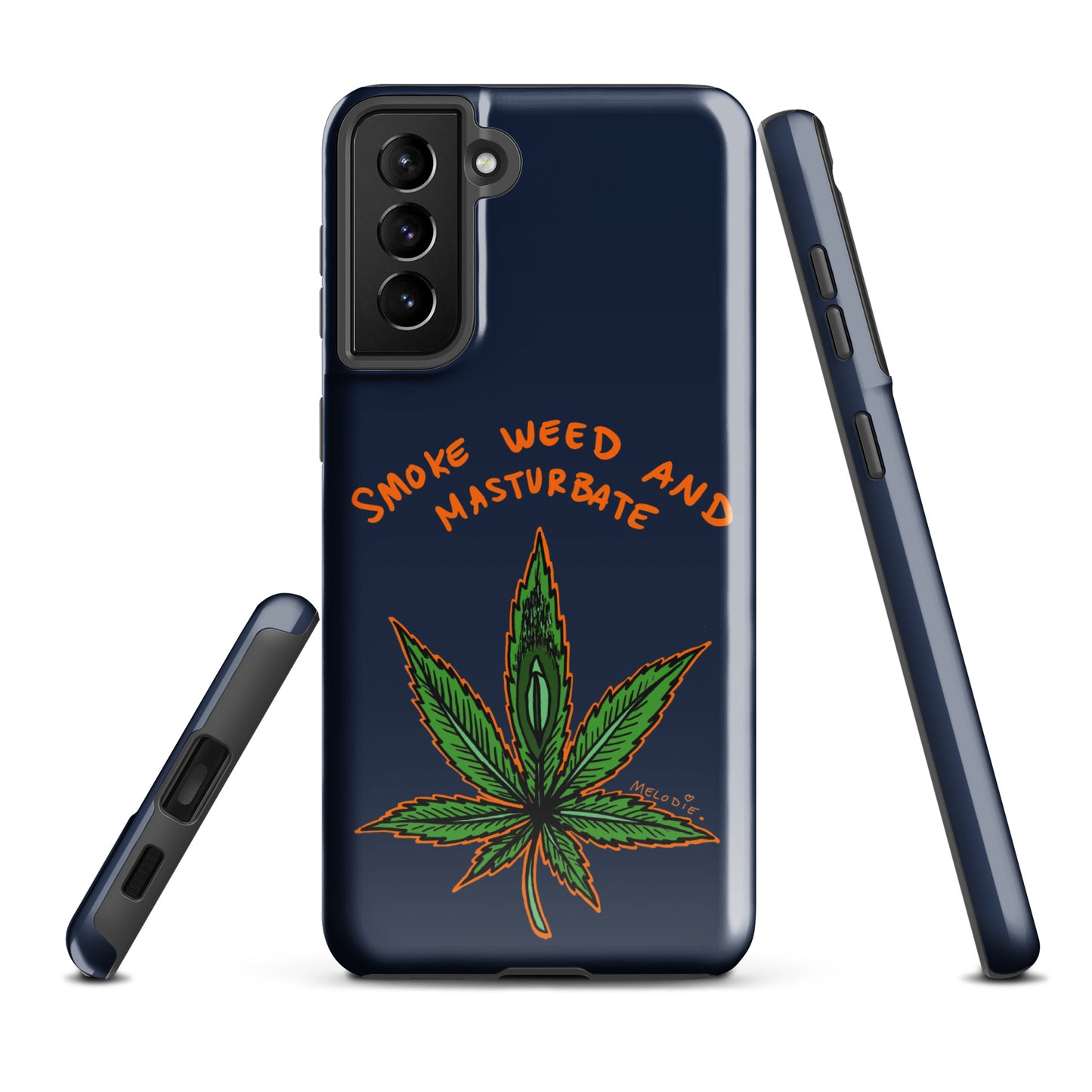 " 2024 Smoke Weed & Masturbate " Tough case for Samsung®