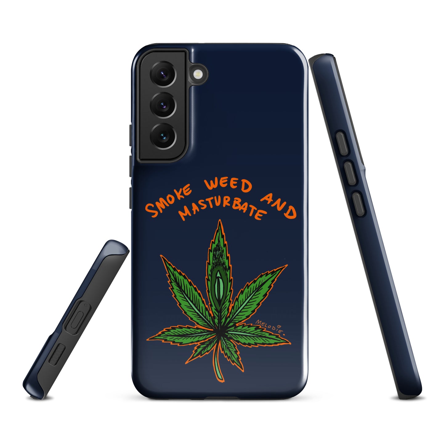 " 2024 Smoke Weed & Masturbate " Tough case for Samsung®