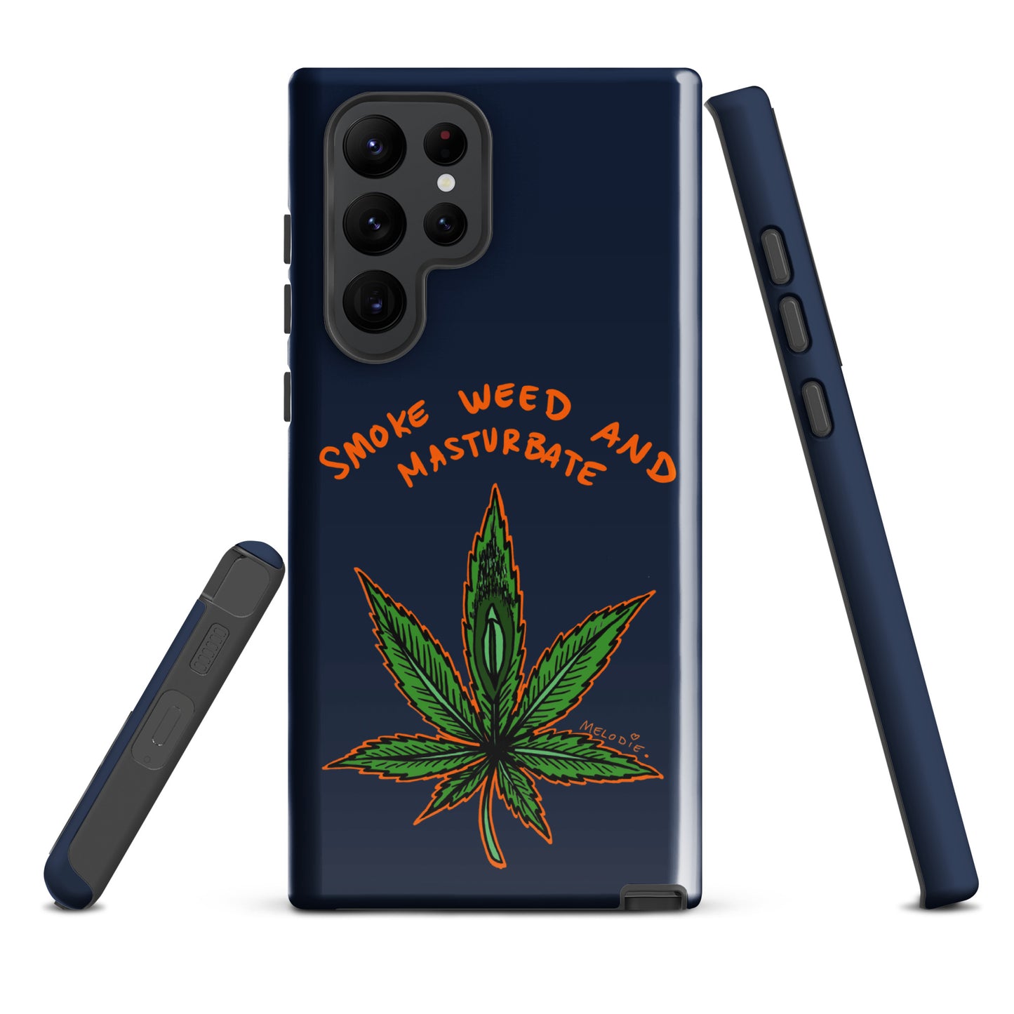 " 2024 Smoke Weed & Masturbate " Tough case for Samsung®