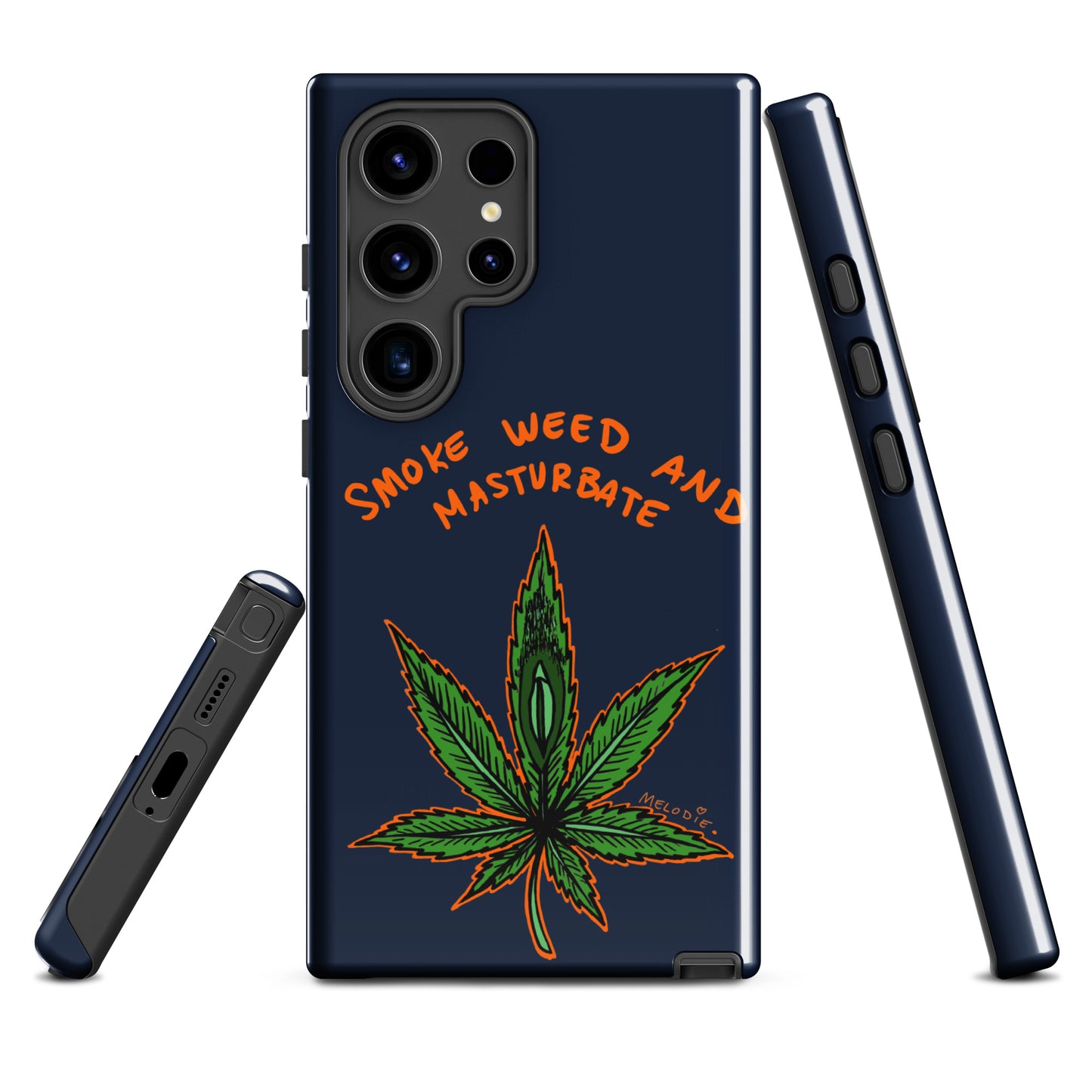 " 2024 Smoke Weed & Masturbate " Tough case for Samsung®