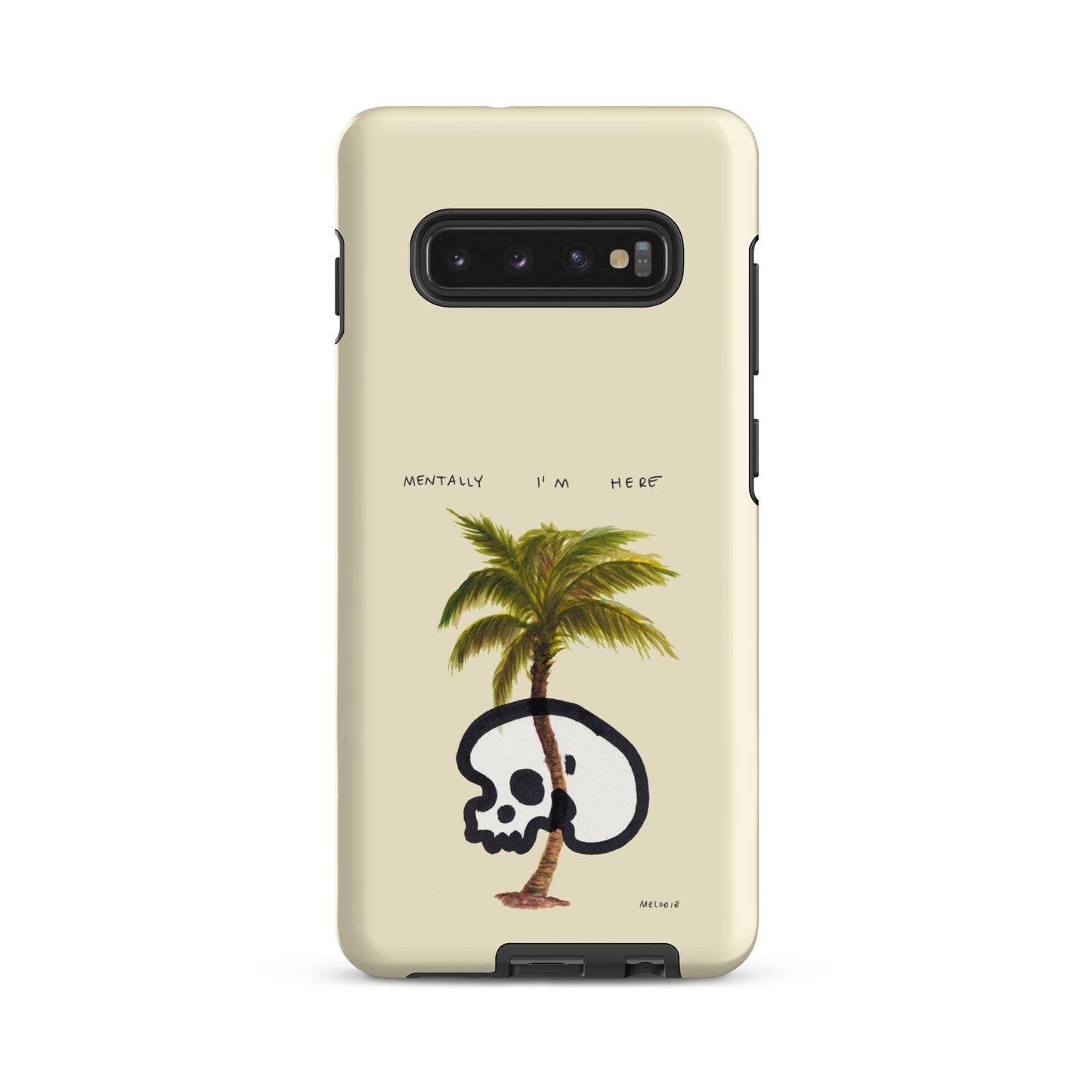 " Mentally I’m Here " Tough case for Samsung®