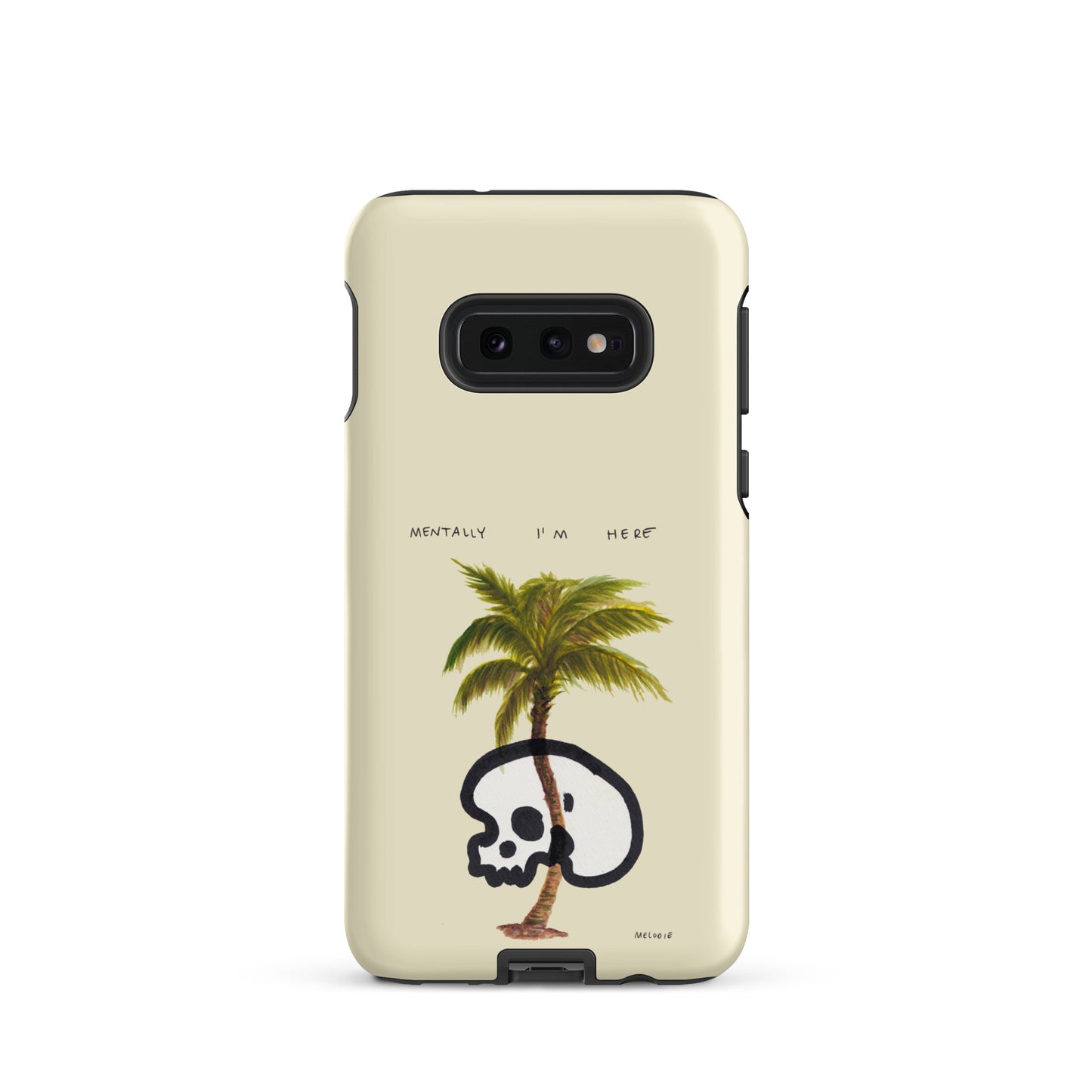 " Mentally I’m Here " Tough case for Samsung®