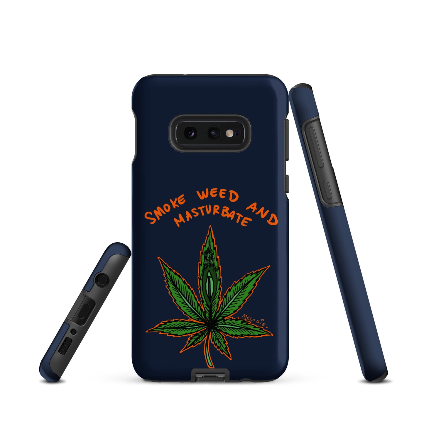 " 2024 Smoke Weed & Masturbate " Tough case for Samsung®