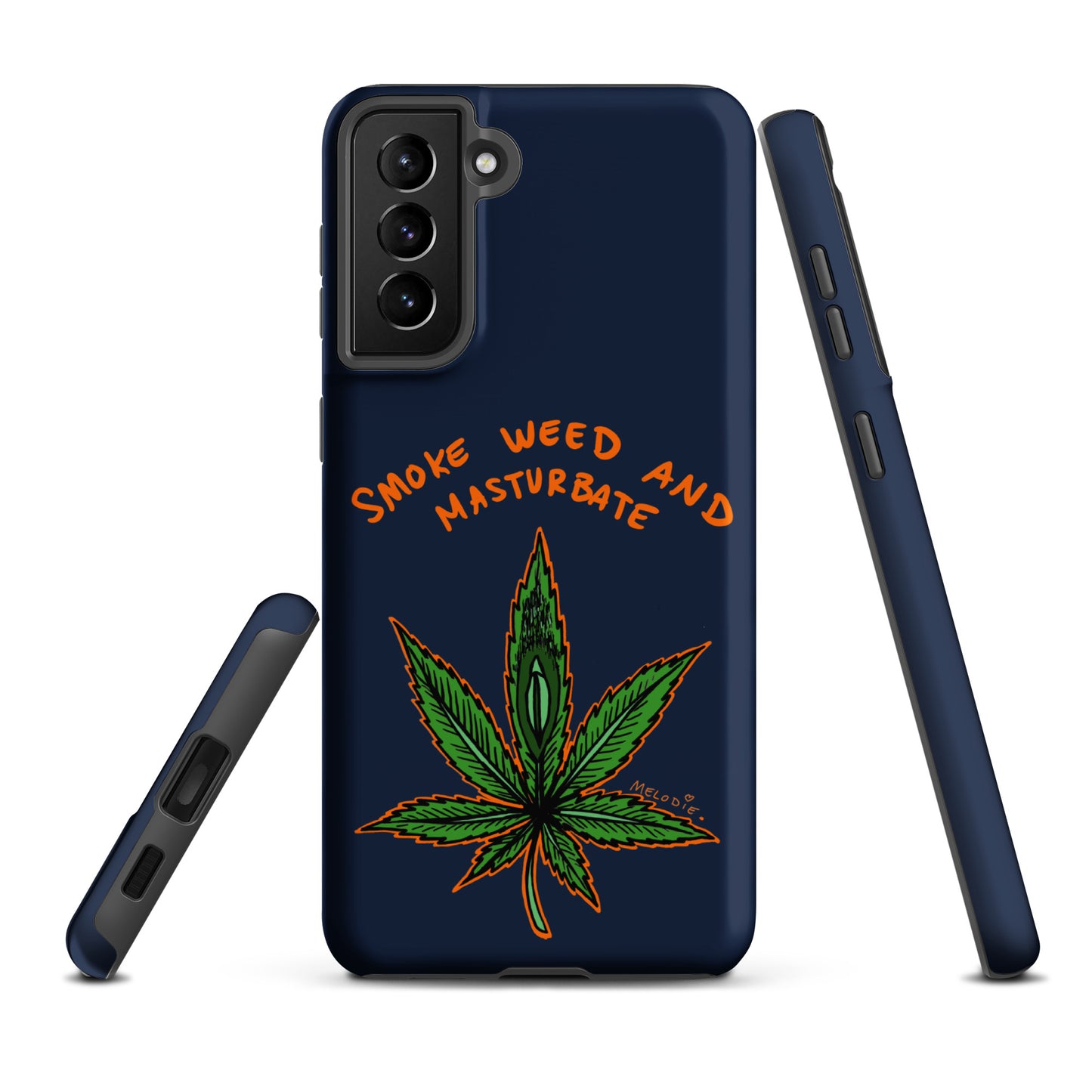 " 2024 Smoke Weed & Masturbate " Tough case for Samsung®