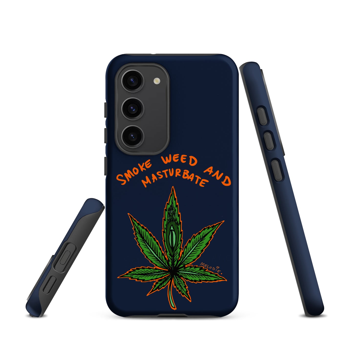 " 2024 Smoke Weed & Masturbate " Tough case for Samsung®