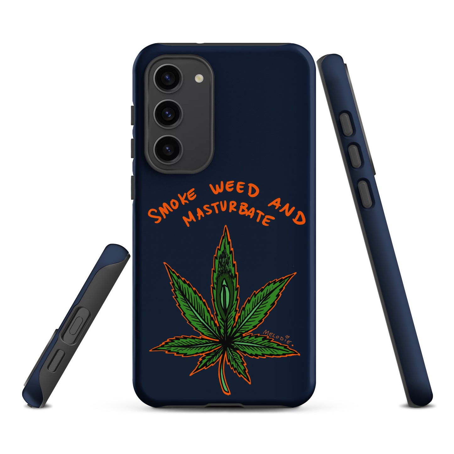 " 2024 Smoke Weed & Masturbate " Tough case for Samsung®