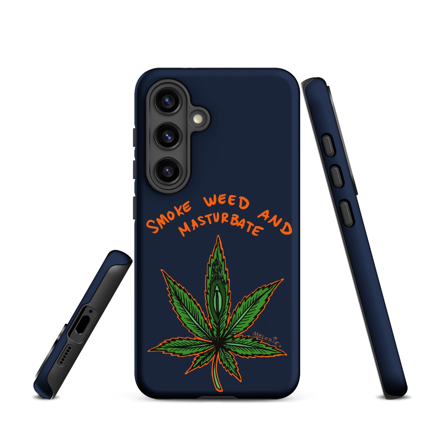 " 2024 Smoke Weed & Masturbate " Tough case for Samsung®