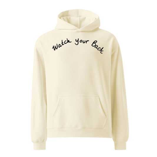 " Watch Your Back " Unisex oversized hoodie