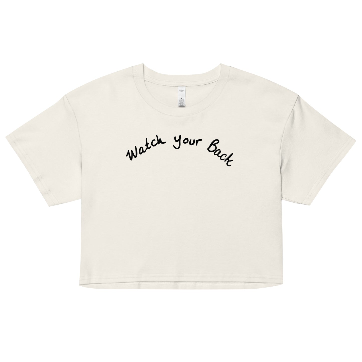 " Watch Your Back " Women’s crop top