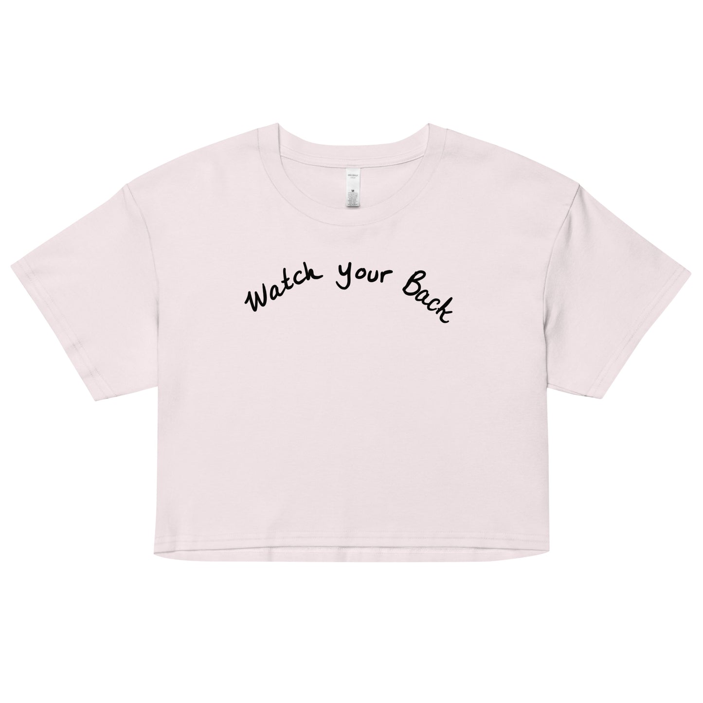 " Watch Your Back " Women’s crop top