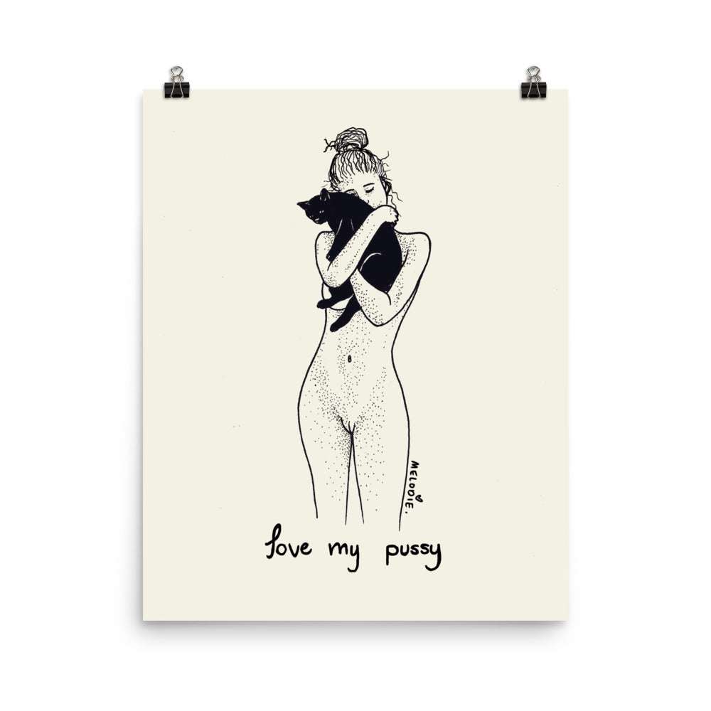 «  Love My Pussy «  High Quality Print