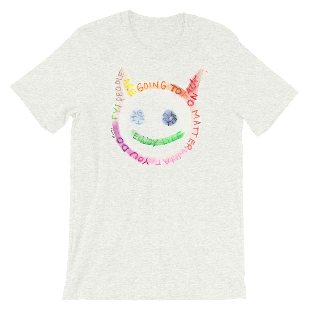 " Might As Well Enjoy Life " Short-Sleeve Unisex T-Shirt