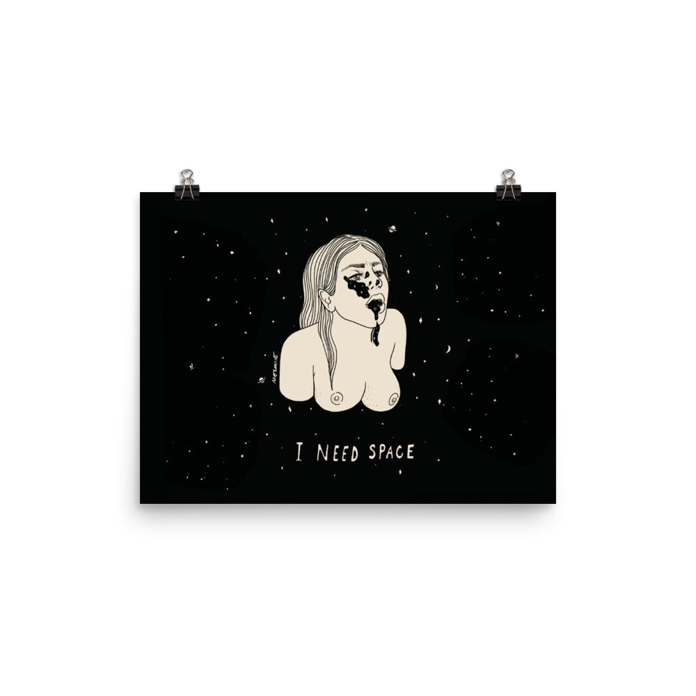 I NEED SPACE #4 Print / Poster