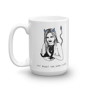 " My pussy Has 9 Lives " Mug