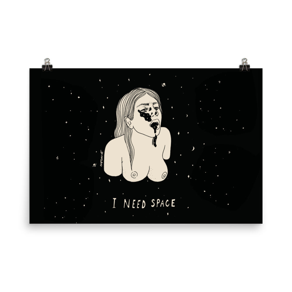 I NEED SPACE #4 Print / Poster