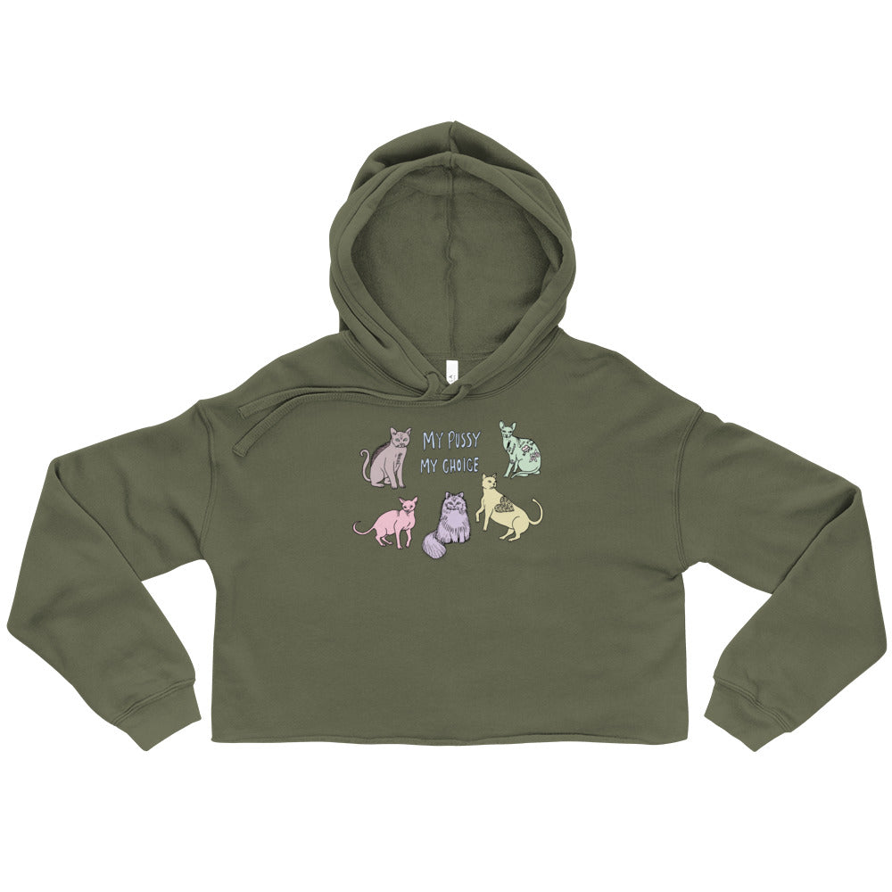 " My Pussy My Choice " Crop Hoodie