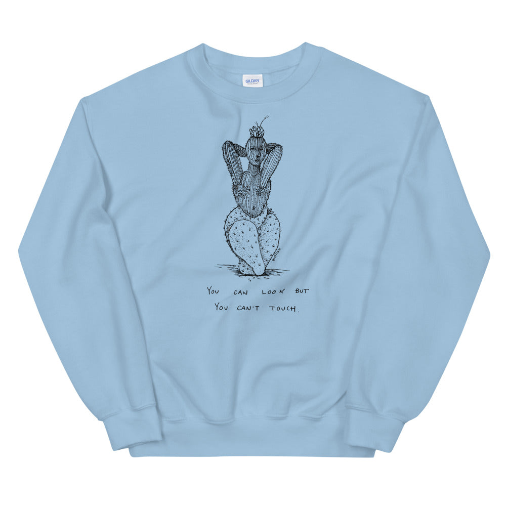 " Can't Touch This " Unisex Sweatshirt