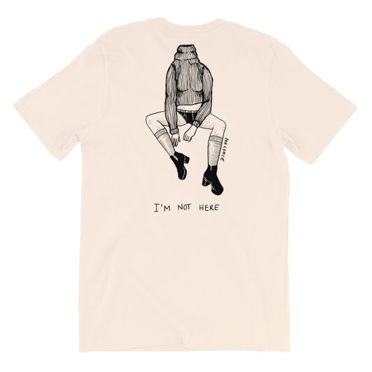 " Not My Fucking Problem " x " I'm Not Here " Front and Back Short-Sleeve Unisex T-Shirt