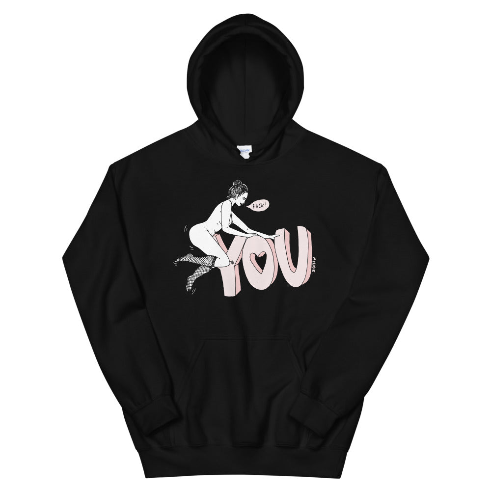 " Fuck You "  Unisex Hoodie