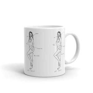 " My Body " Mug