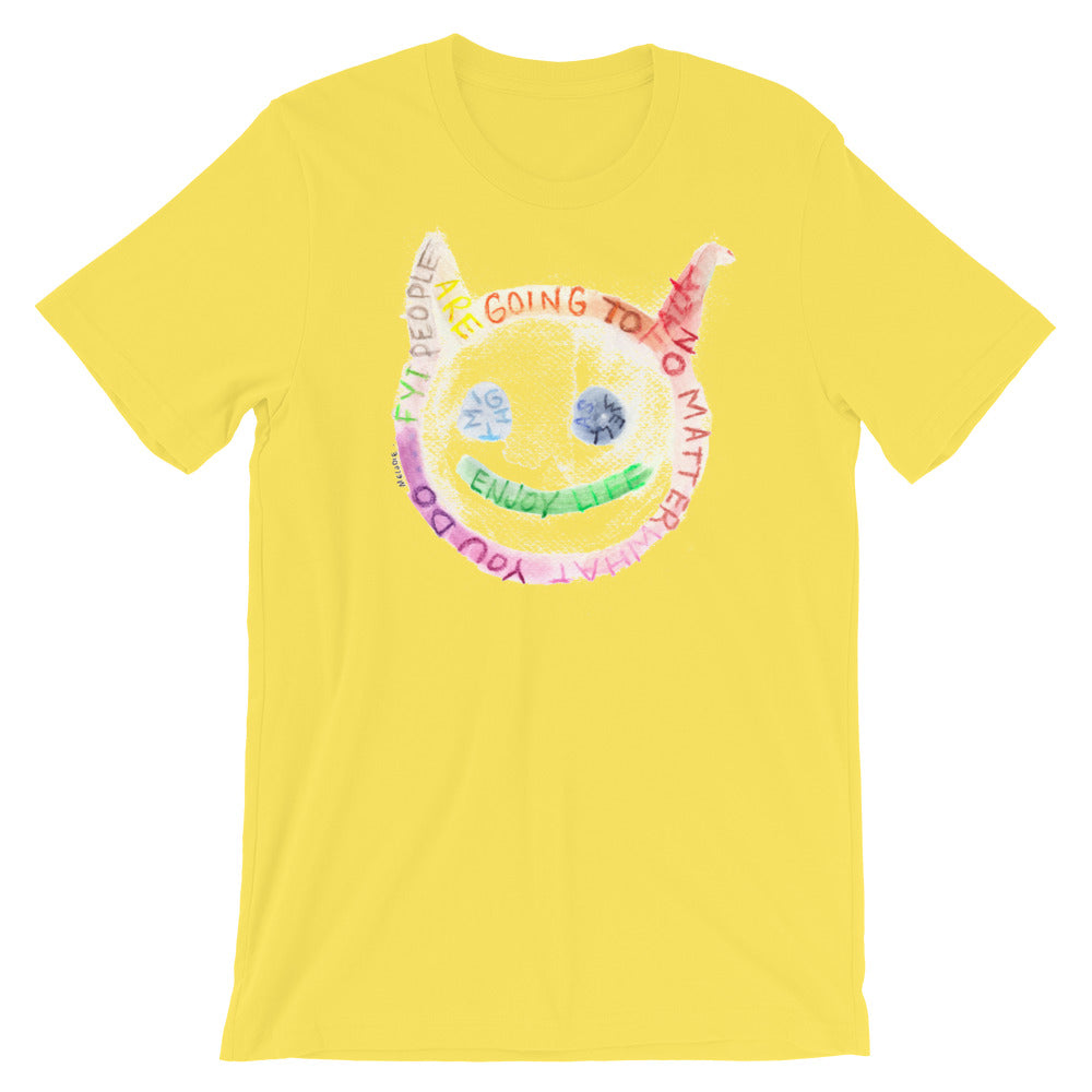 " Might As Well Enjoy Life " Short-Sleeve Unisex T-Shirt