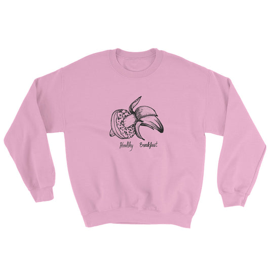 " Healthy Breakfast " Sweatshirt