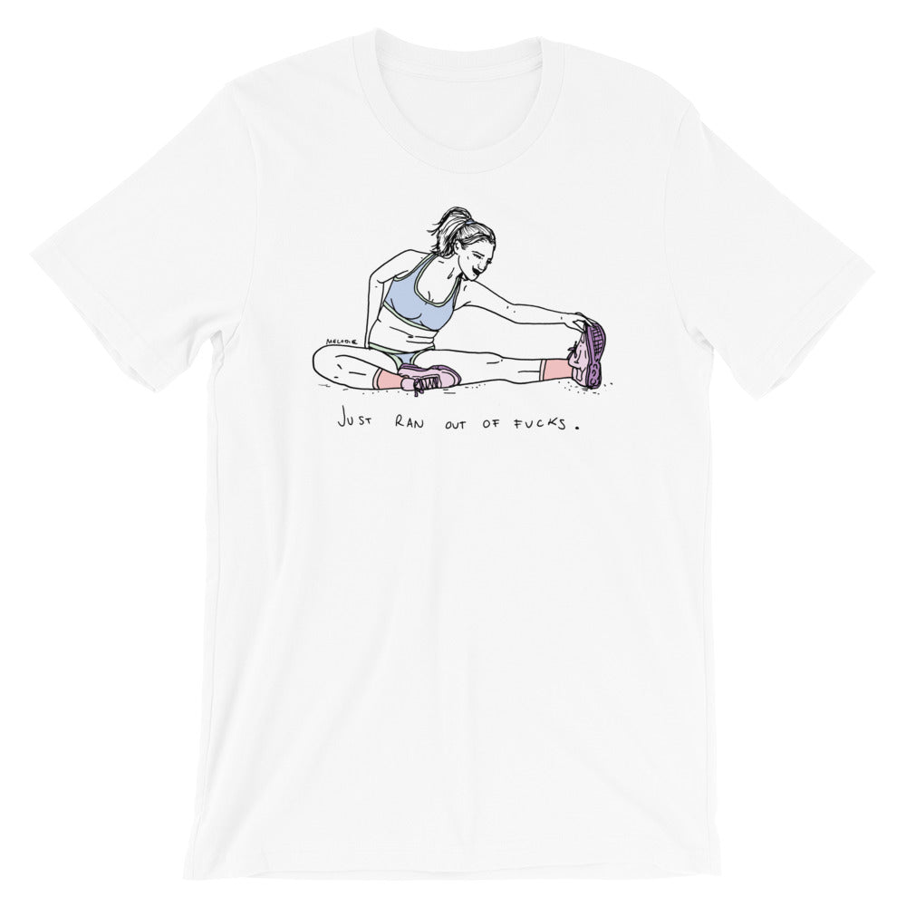 " Just Ran Out Of Fuck ( Floor ) "  Short-Sleeve Unisex T-Shirt