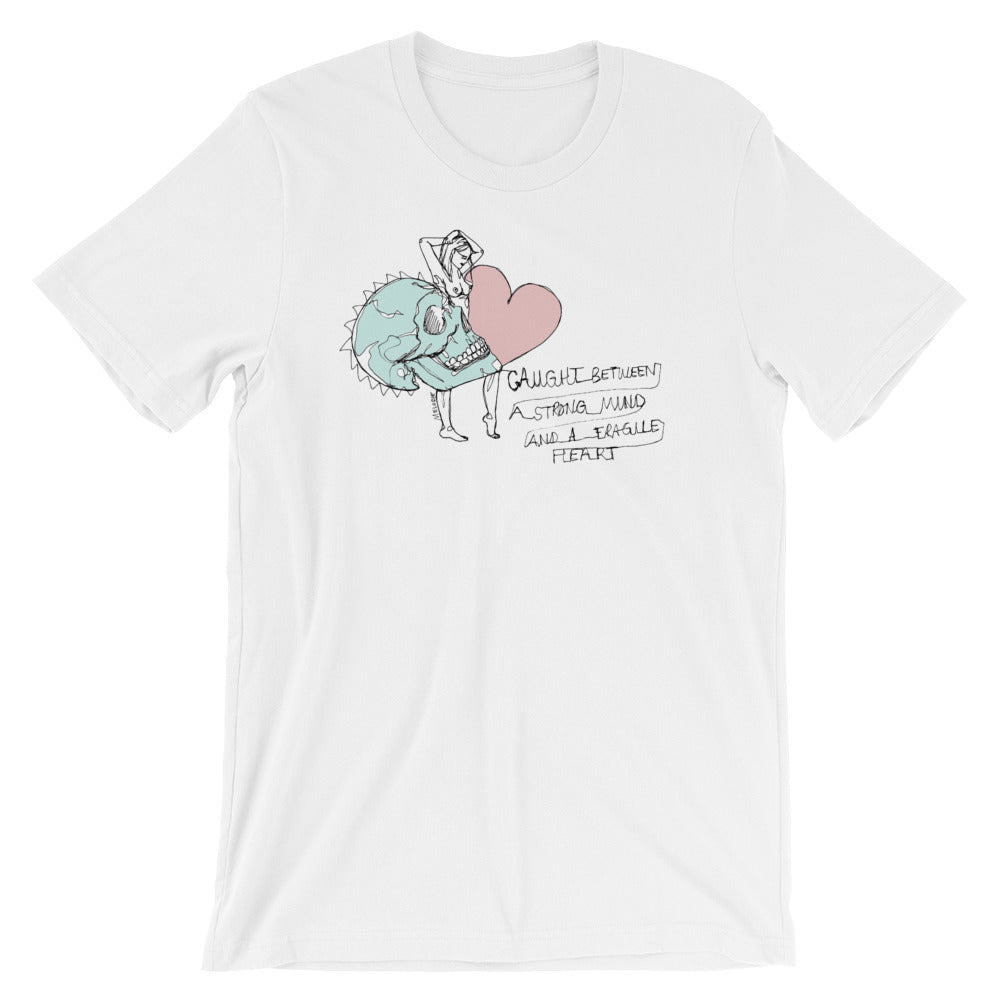" Strong Mind Fragile Heart " Short-Sleeve Unisex T-Shirt