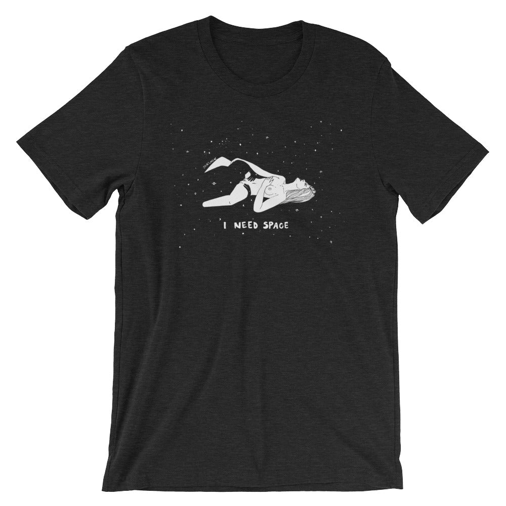" I NEED SPACE " #5 Short-Sleeve Unisex T-Shirt