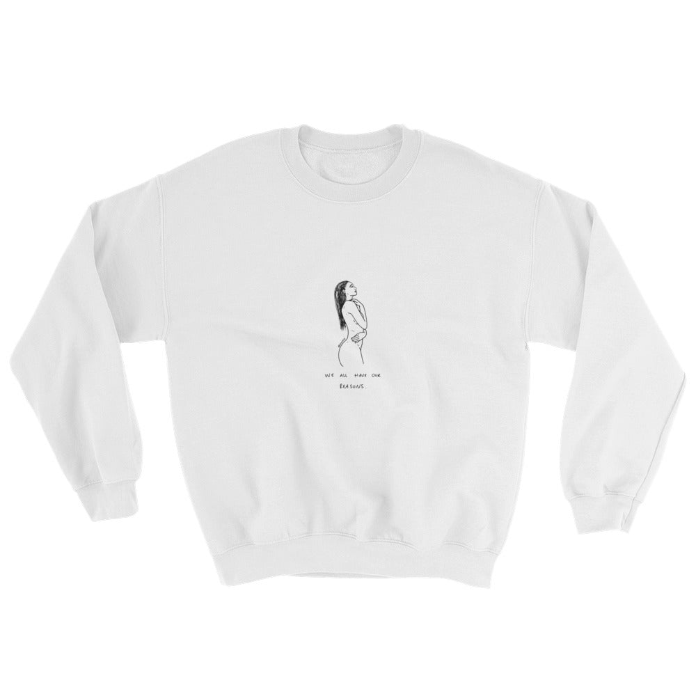 " We All Have Our Raisons " Front and back print Sweatshirt