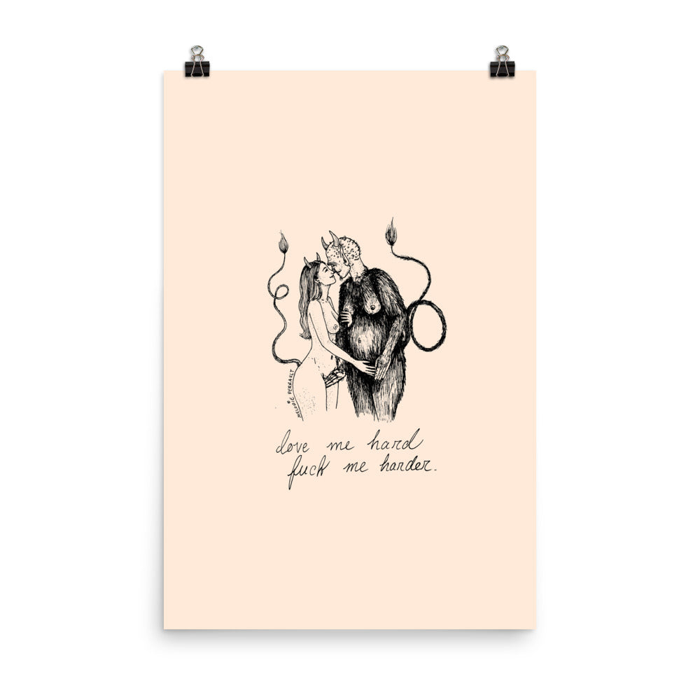 " Love Me Hard "  Print / Poster
