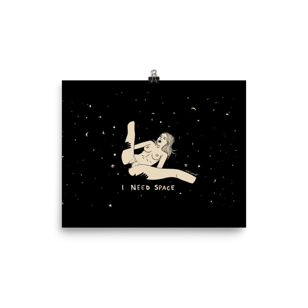 I NEED SPACE #2 Print / Poster