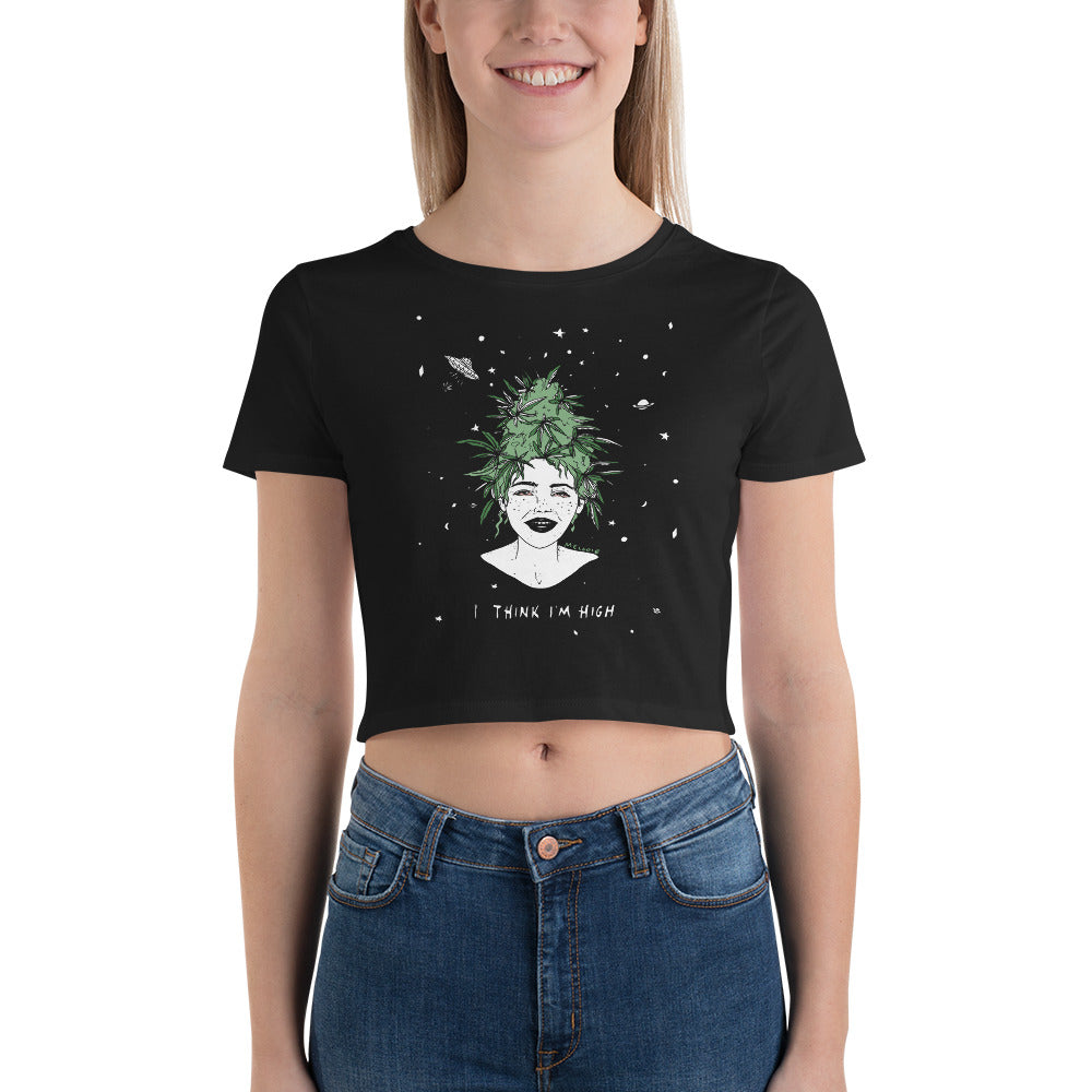 " I Think I'm High " Women’s Crop Tee