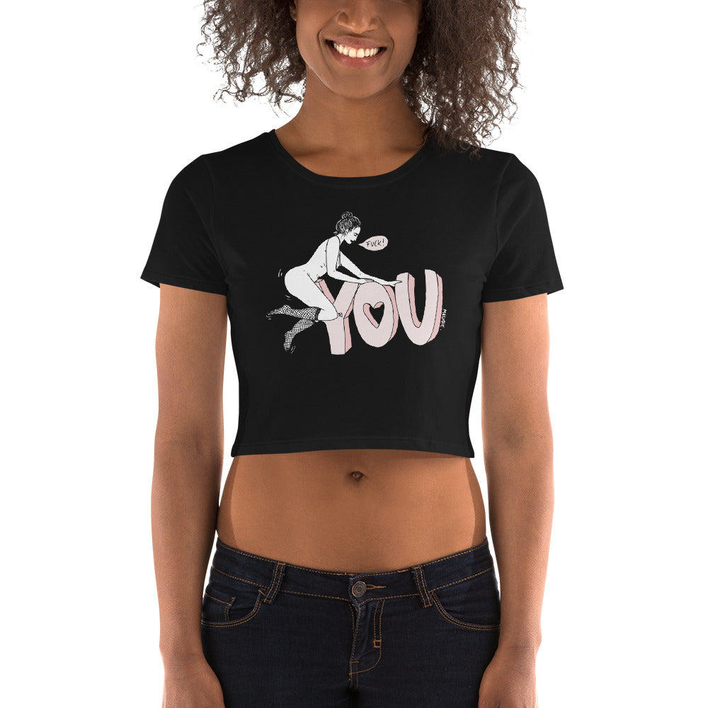 " Fuck You " Women’s Crop Tee