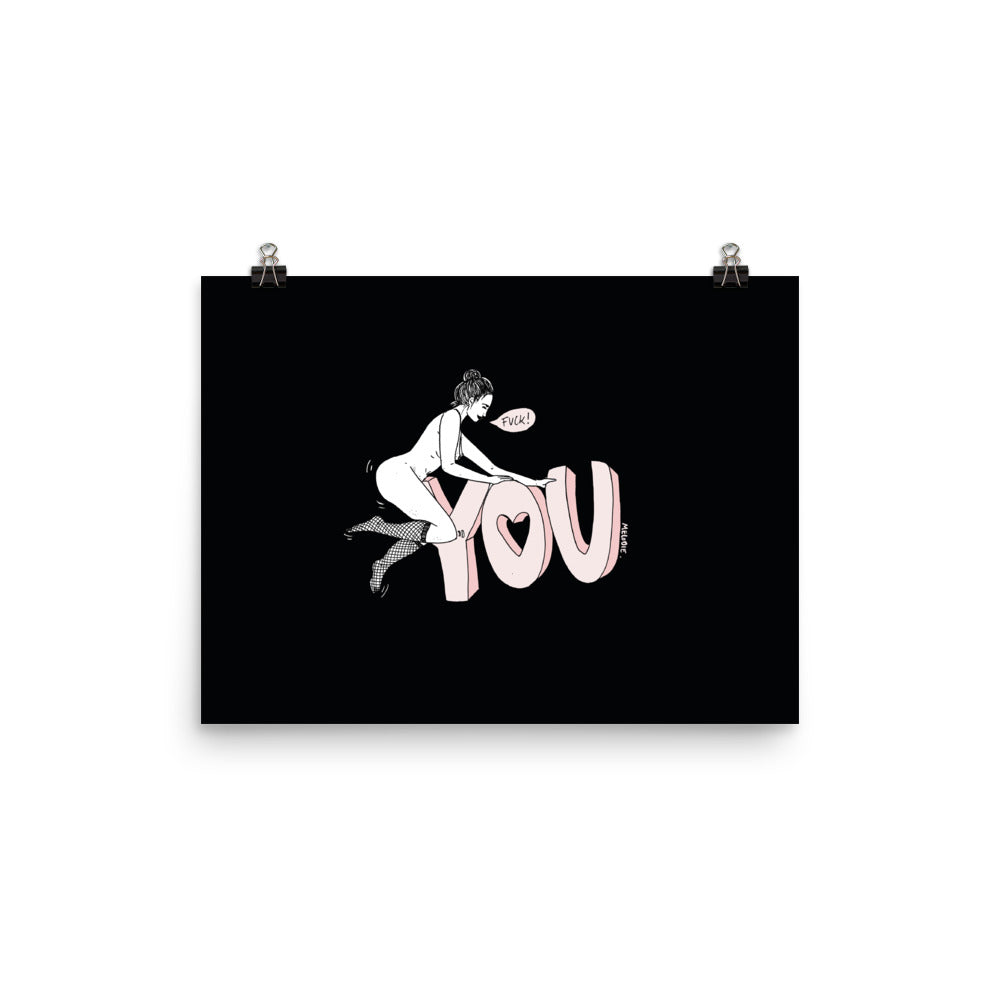 " Fuck You "  Print / Poster