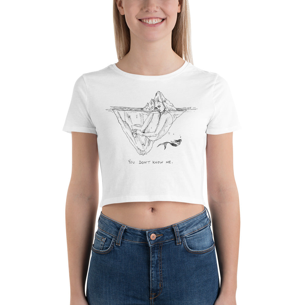 " You Don't Know Me " Women’s Crop Tee